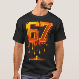 Camiseta Oro Goteante 67 Meme Respeta El Goteo 67 Energía Á