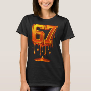 Camiseta Oro Goteante 67 Meme Respeta El Goteo 67 Energía Á