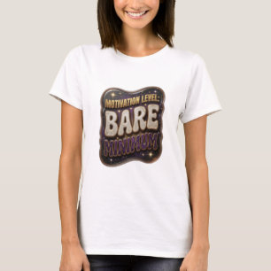 Camiseta Oro Impactante NIVEL DE MOTIVACIÓN MÍNIMO EXIGIDO