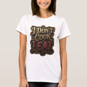 Camiseta Oro Impactante NO COCINO YO COMO Diseño Moderno