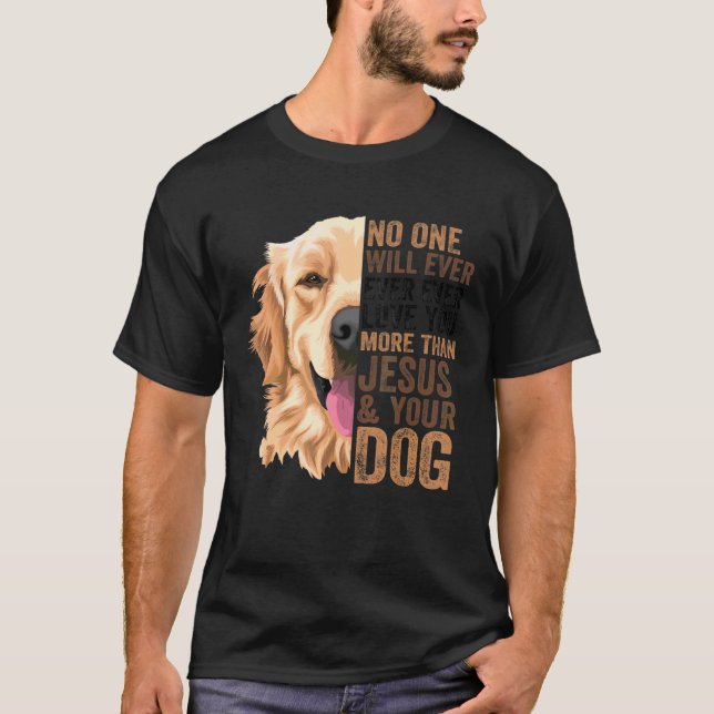 Camiseta Oro, Nadie Te Amará Más Que Jesús Y Tú (Anverso)