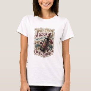 Camiseta Oro POR QUÉ ABRIR UN LIBRO CUANDO PUEDES ABRIR UNA