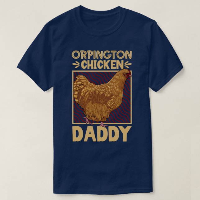 Camiseta Orpington Chicken Daddy (Diseño del anverso)