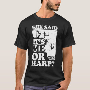 Camiseta Orquesta de Arpista Musical Ella Dijo Que Es O Yo