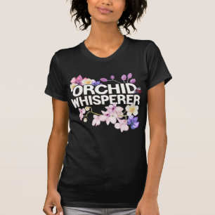 Camiseta Orquídea Whisperer I Love Orchids