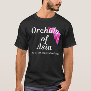 Camiseta Orquídeas de Asia Hogar de los finales más felices