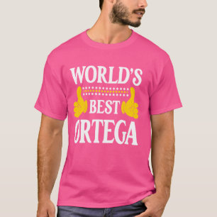 Camiseta Ortega Surname Team Apellido Mejor Mundo