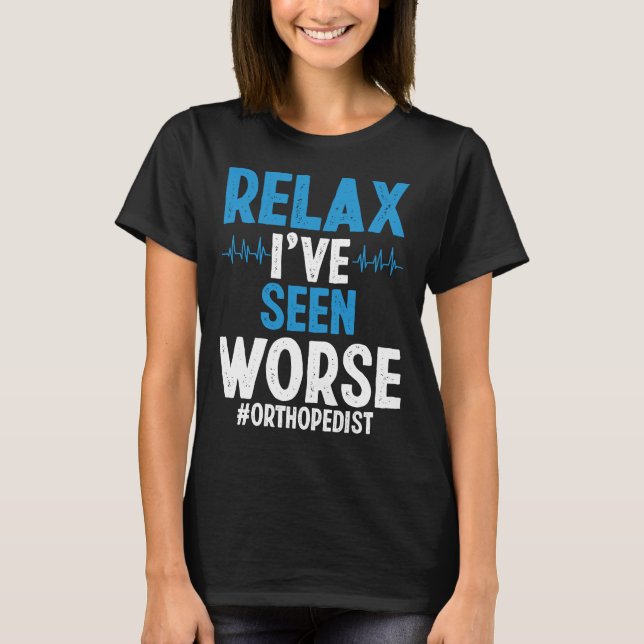 Camiseta Orthopedist Appreciation Week Doctor Must Haves (Anverso)