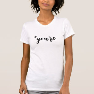 Camiseta Ortografía incorrecta común: Eres un error diverti