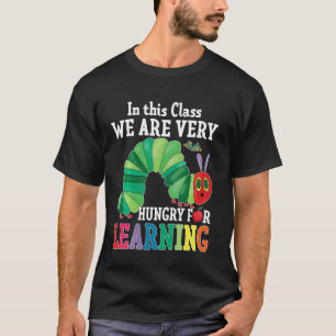 Camiseta Oruga en esta clase tenemos mucha hambre de L
