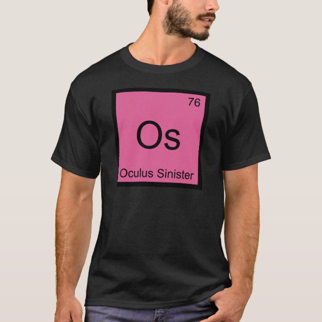 Camiseta Os - Oculus Sinister Símbolo de Elemento Químico O (Anverso)
