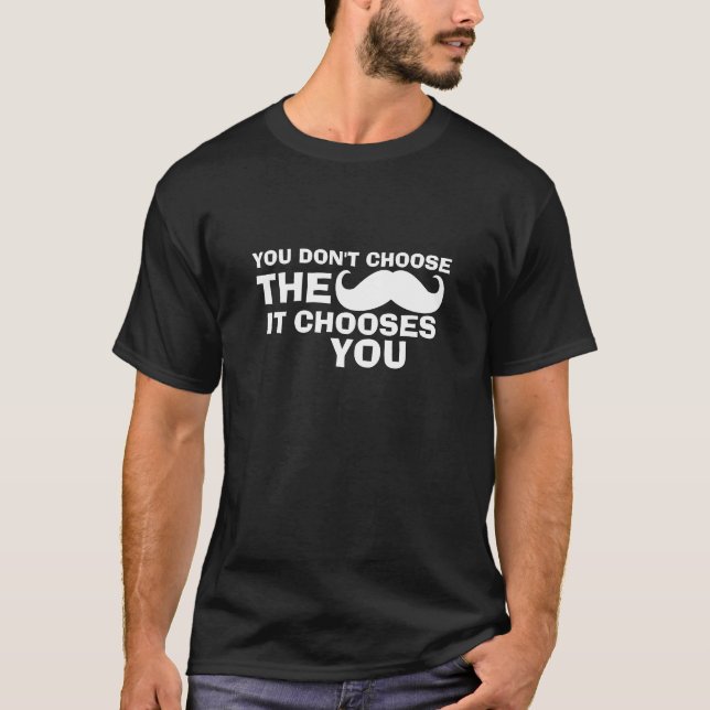 Camiseta Oscura De Mustache Que Te Elige (Anverso)