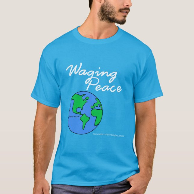 Camiseta oscura Waging Peace Earth (Anverso)