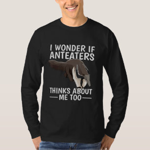 Camiseta Oso De Hormiga Me Pregunto Si Los Anteatros Tambié