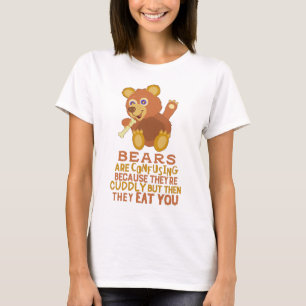 Camiseta Oso divertido mimoso entonces le comen el humor
