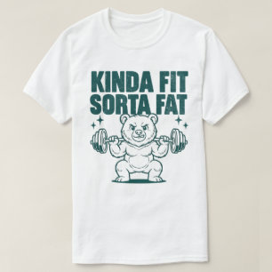 Camiseta Oso Divertido Un Poco En Forma Algo Gordo Gimnasio