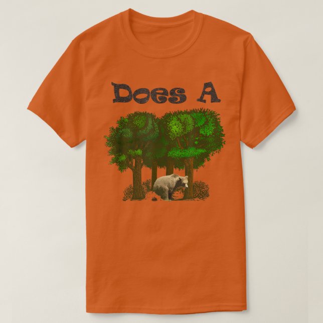 Camiseta ¿Oso se mete en los bosques? (Diseño del anverso)