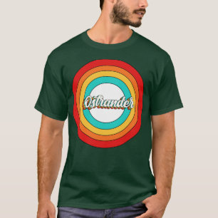 Camiseta Ostrander Nombre Shirt Vintage Ostrander Circle