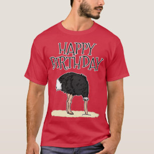 Camiseta Ostrich Feliz cumpleaños Sarcasm Wildlife Nature L