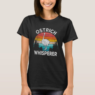 Camiseta Ostrich Whisperer Ostrich Ostrich Cita Retro