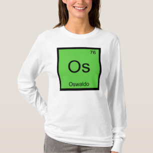 Camiseta Oswaldo Nombre Química Elemento Tabla Periódica