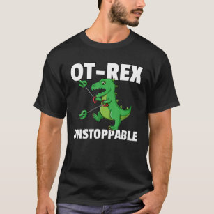 Camiseta OT Rex Regalo Imparable Terapia Ocupacional Thera