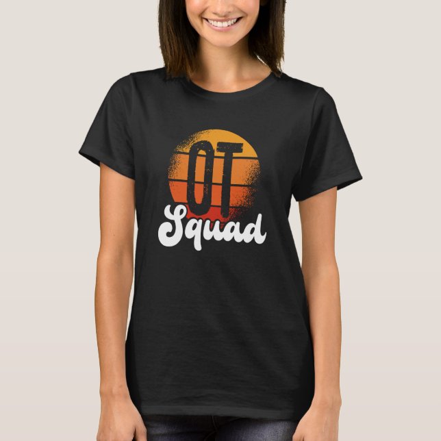 Camiseta OT Squad Healthcare Occupational Therapy Assistant (Anverso)