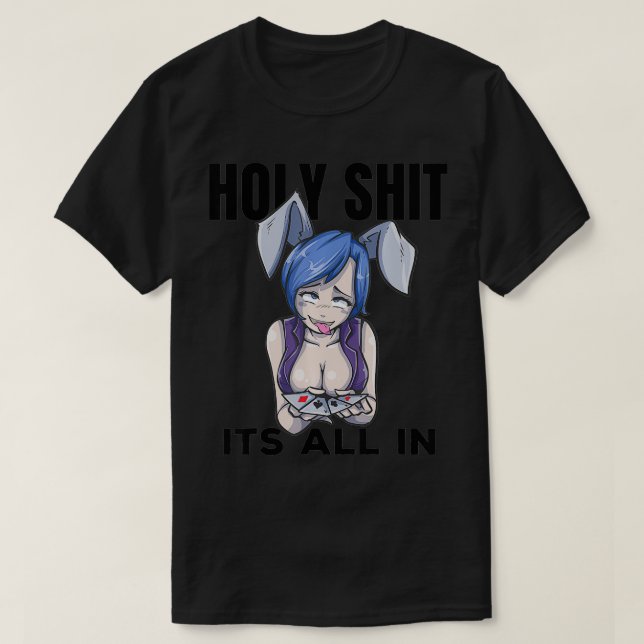 Camiseta Otaku Ahegao Poker Ecchi Etchi Hentai Lewd Senpai (Diseño del anverso)