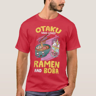 Camiseta Otaku que ama a Ramen y Boba Tea- Kawaii Otaku 1