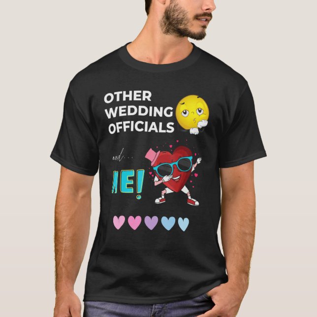 Camiseta Other Wedding Officiants And then there s Me Borin (Anverso)