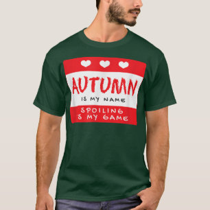 Camiseta Otoño es mi nombre Personalizado de apodo personal