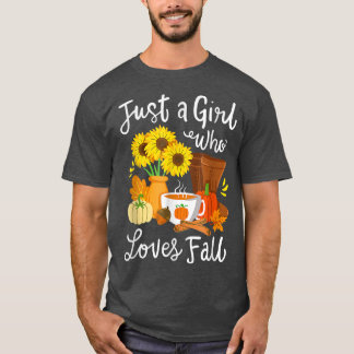 Camiseta Otoño Temporada Otoño Sólo un Chica que ama caer