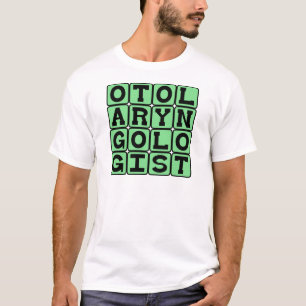 Camiseta Otorrinolaringólogo, médico de oído, nariz y garga