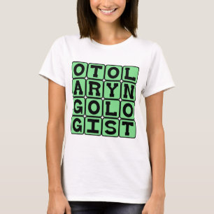 Camiseta Otorrinolaringólogo, médico de oído, nariz y garga