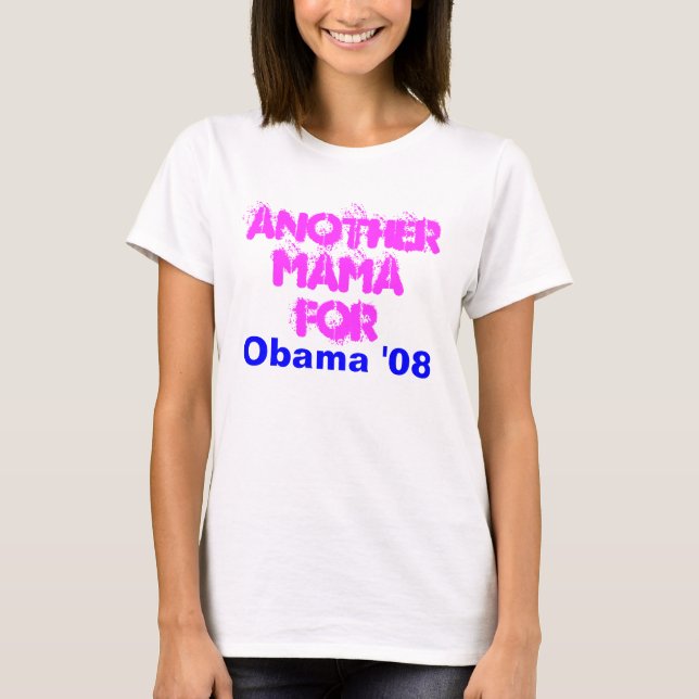 Camiseta Otra mamá For, Obama '08 (Anverso)
