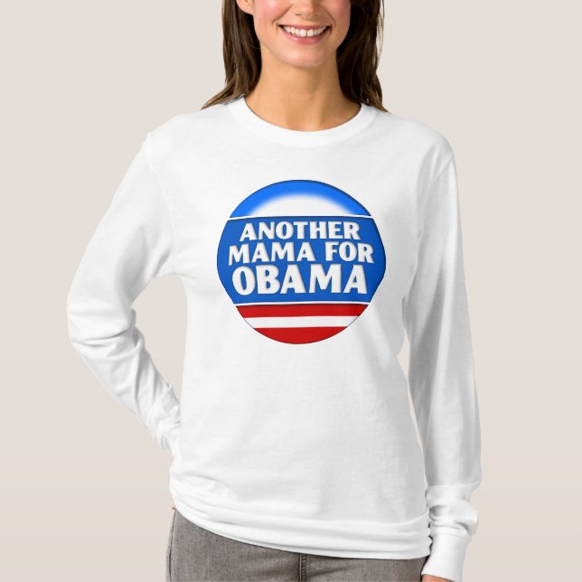 Camiseta Otra mamá para Obama (Anverso)