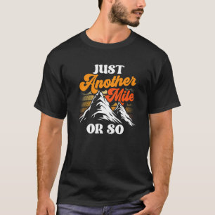 Camiseta Otra Milla O Algo Así Es Caminar Media Milla De Hi
