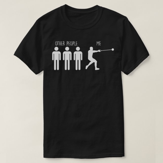 Camiseta Otras personas mientras yo hago martillo (Diseño del anverso)