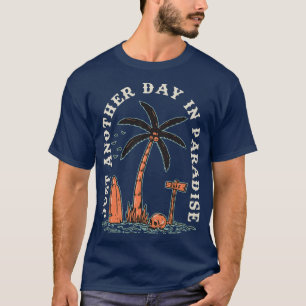 Camiseta Otro día en el paraíso