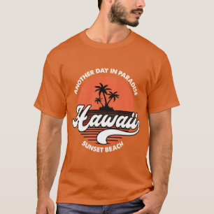 Camiseta Otro Día En El Paraíso Hawaii