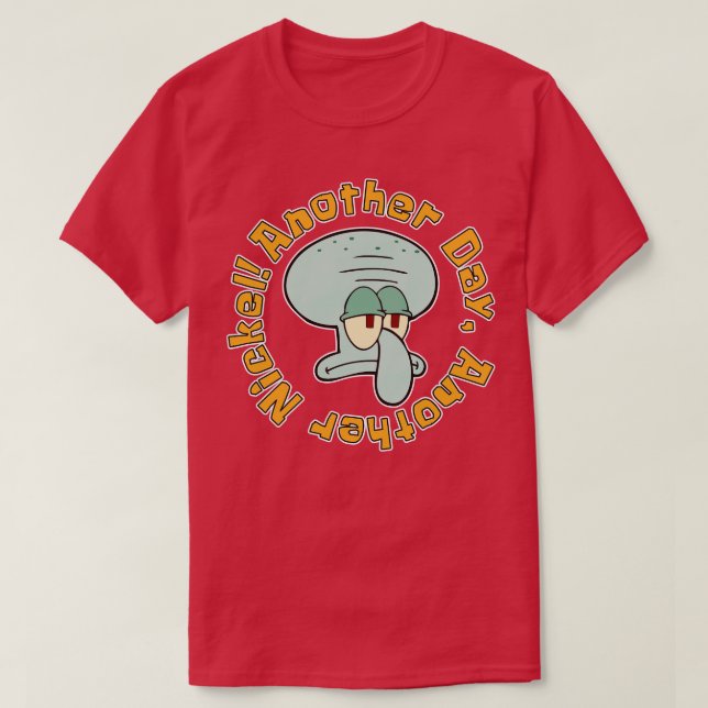 Camiseta Otro día más níquel (Diseño del anverso)