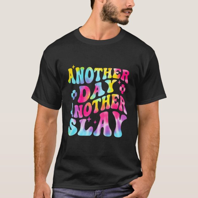 Camiseta Otro día, otro Slay Groovy inspiró a los positivos (Anverso)