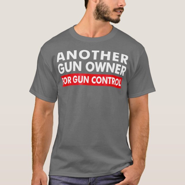 Camiseta Otro Dueño De Arma Para El Control De Arma AntiGun (Anverso)