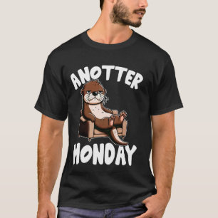Camiseta Otro Lunes Lazy Sea Otter Funny Sarcastic Otte