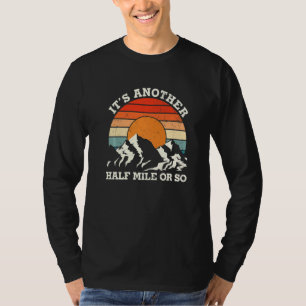 Camiseta Otro Medio Milla Camping Campista Montaña Senderis