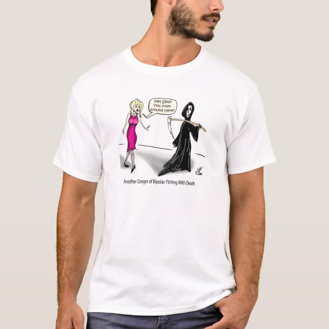 Camiseta Otro peligro de bipolar: El ligar con muerte (Anverso)