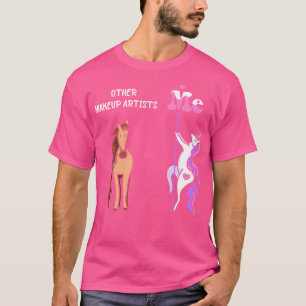 Camiseta Otros artistas de maquillaje Me Tee Unicorn Artist