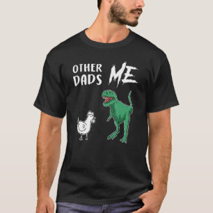 Camiseta Otros padres varones Me Pollo Rex Nuevo Padre 1er 