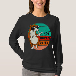 Camiseta Otter caliente diciendo martín de agua dulce Otter
