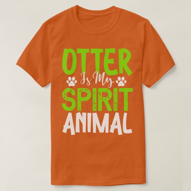 Camiseta Otter es mi animal espiritual - Otters Lover (Diseño del anverso)